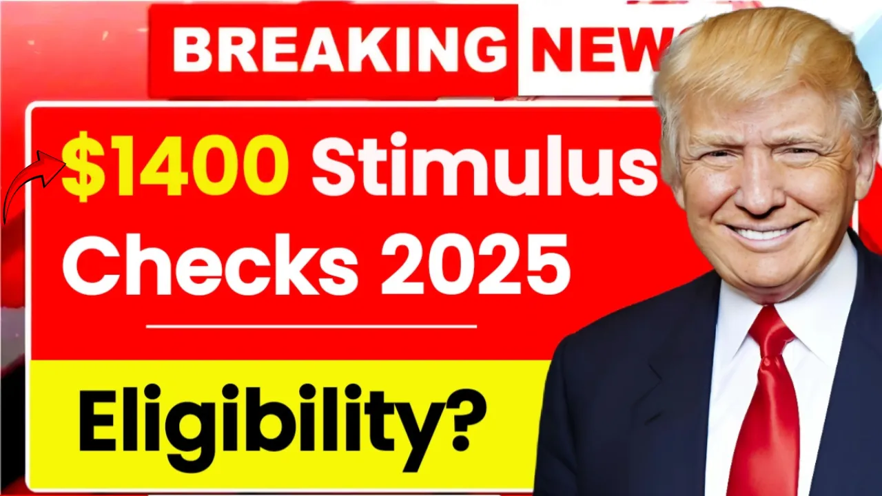 $1400 Stimulus Checks 2025: Stimulus for Everyone? Eligibility & Payment Dates
